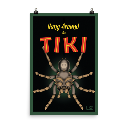 Hang Around For Tiki poster