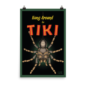 Hang Around For Tiki poster