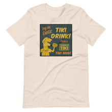 Load image into Gallery viewer, Try a Tiki Drink Short-Sleeve Unisex T-Shirt
